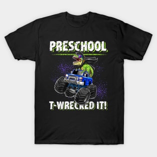 Preschool T-Wrecked It Dinosaur Monster Truck Graduation Boy T-Shirt